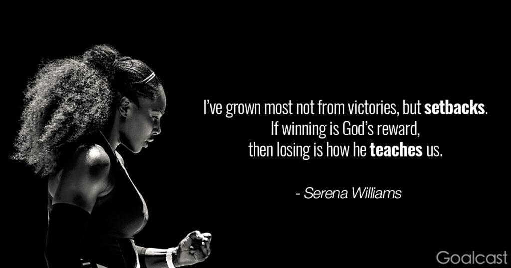 Serena Williams quotes - Ive grown most not from victories, but setbacks. If winning is Gods reward, then losing is how he teaches us